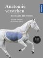 Anatomie verstehen - Die Organe des Pferdes | Gillian Higgins | Deutsch | Buch