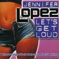 Lets Get Loud CD