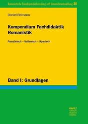 Kompendium Fachdidaktik Romanistik. Französisch - Italienisch - Spanisch | Buch