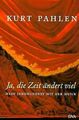 Ja, die Zeit ändert viel. Mein Jahrhundert mit der Musik... | Buch | Zustand gut