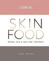 Skin Food: Skin & Hair Care Recipes Fr..., Sister & Co.