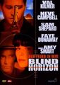 Blind Horizon - Der Feind in mir Val, Kilmer, Campbell Neve und Shepard Sam