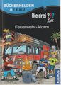 Ulf Blanck Die drei ??? Kids, Bücherhelden 2. Klasse, Feuerwehr-Alarm