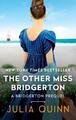 The Other Miss Bridgerton | A Bridgerton Prequel | Julia Quinn | Englisch | Buch