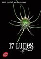 Saga sublimes Créatures - Tome 2 - 17 Lunes von Garcia, ... | Buch | Zustand gut