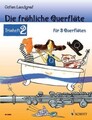 Die fröhliche Querflöte Trioheft 2 | Trioheft 2. 3 Flöten. Spielbuch. | Landgraf