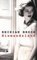 Niemandsland: Roman Roman Brook, Rhidian und Maria Andreas: