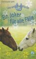 Lea und die Pferde - Ein Joker für alle Fälle