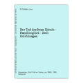 Der Tod des Iwan Iljitsch - Familienglück - Zwei Erzählungen Tolstoi Leo, N..: