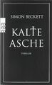 Kalte Asche: David Hunters 2. Fall von Beckett, Simon | Buch | Zustand gut