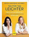 Tag für Tag leichter - das Kochbuch: Intelligent, intuit... | Buch | Zustand gut