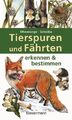 Ohnesorge  Gerd. Tierspuren und Fährten erkennen & bestimmen. Taschenbuch