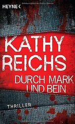 Durch Mark und Bein: Roman von Reichs, Kathy | Buch | Zustand gut*** So macht sparen Spaß! Bis zu -70% ggü. Neupreis ***