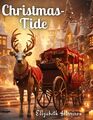 Christmas-Tide | Elizabeth Harrison | Taschenbuch | Englisch | 2023 | Exotic Pub