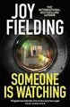 Someone is Watching von Fielding, Joy | Buch | Zustand gut