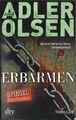 Erbarmen von Jussi Adler-Olsen (2011, Taschenbuch)