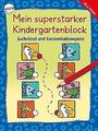 Mein superstarker Kindergartenblock. Suchrätsel u... | Buch | Zustand akzeptabel