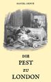 Die Pest zu London Daniel Defoe Taschenbuch Paperback 120 S. Deutsch 2018