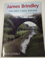 James Brindley: The First Canal Builder by Nick Corble Book NEW (Paperback)