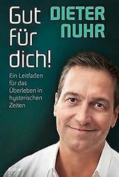 Gut für dich!: Ein Leitfaden für das Überleben in h... | Buch | Zustand sehr gut*** So macht sparen Spaß! Bis zu -70% ggü. Neupreis ***