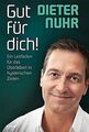 Gut für dich!: Ein Leitfaden für das Überleben in h... | Buch | Zustand sehr gut