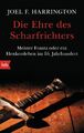 Die Ehre des Scharfrichters | Joel F. Harrington | Taschenbuch | 416 S. | 2015