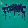 TITANIC (First Album) LP 1970 Niederlande CBS S 64104 Rock, Prog Rock