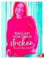 Raglan-von-oben stricken | Emma Kaspar | Deutsch | Buch | 144 S. | 2023