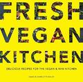 Fresh Vegan Kitchen: Delicious Recipes f by Bailey, David & Charlotte 1911624075