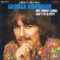 George Harrison My Sweet Lord / Isn't It A Pity 7" Vinyl Schallplatte 77801