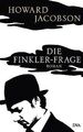 Die Finkler-Frage: Roman von Jacobson, Howard | Buch | Zustand gut