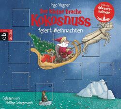 Der kleine Drache Kokosnuss feiert Weihnachten | Inklusive Adventskalender | CD