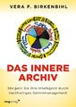 Das innere Archiv | Vera F. Birkenbihl | Taschenbuch | MVG Verlag bei Redline