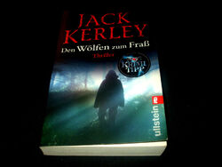 Jack Kerley - Den Wölfen zum Fraß - Thriller