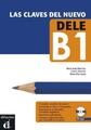 Las claves del nuevo DELE B1 + MP3 | Daniel Sanchez Peralta (u. a.) | Spanisch