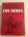 Die Bibel Gesamtausgabe - Einheitsübersetzung der Hlg. Schrift