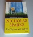 NICHOLAS SPARKS: EIN TAG WIE EIN LEBEN - ROMAN