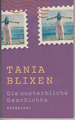 Tania Blixen DIE UNSTERBLICHE GESCHICHTE