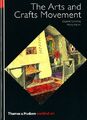 The Arts and Crafts Movement (World of Art) by Wendy Kaplan 0500202486