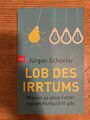 Jürgen Schaefer | Lob des Irrtums | Taschenbuch | Deutsch (2016)