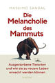 NEU: Massimo Sandal - Die Melancholie des Mammuts | 2023 | 9783777631783| 264 S.