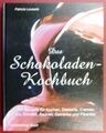 Christian Das Schokoladen-Kochbuch: 100 Rezepte für Kuchen, Desserts,