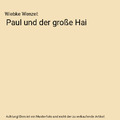 Paul und der große Hai, Wiebke Wenzel