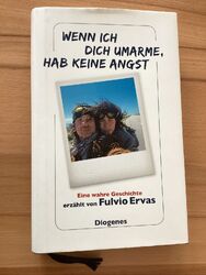 Wenn ich dich umarme, hab keine Angst -  Ervas, Fulvio (gebundene Ausg.  2013)