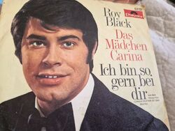 Roy Black - Das Mädchen Carina  Ich bin so gern bei dir 7" Schallplatte