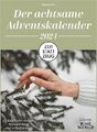 Zeit statt Zeug: Der achtsame Adventskalender 2024