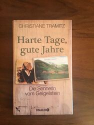 Harte Tage, gute Jahre: Die Sennerin vom Geigelstei... | Buch | Originalverpackt