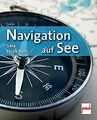 Navigation auf See von Sara Hopkinson | Buch | Zustand sehr gut