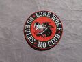 Patch Lone Wolf No Rules No Club Slogan Chopper Biker Bobber Cafe Racer Buell