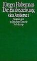 Die Einbeziehung des Anderen. Studien zur politisch... | Buch | Zustand sehr gut